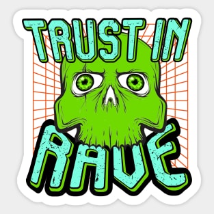 TRUST IN RAVE #2 Sticker